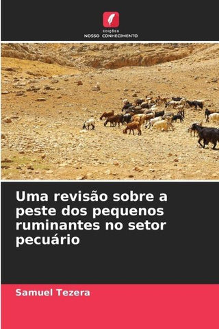 Uma revisão sobre a peste dos pequenos ruminantes no setor pecuário