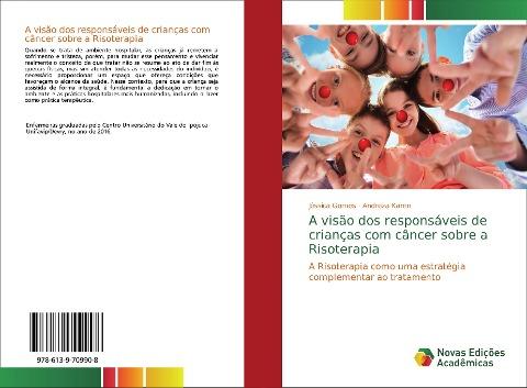 A visão dos responsáveis de crianças com câncer sobre a Risoterapia