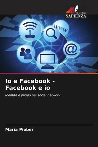 Io e Facebook - Facebook e io