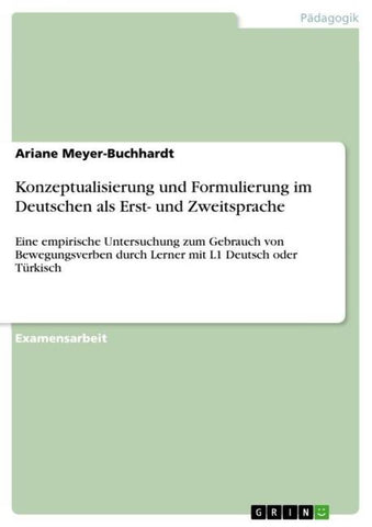Konzeptualisierung und Formulierung im Deutschen als Erst- und Zweitsprache