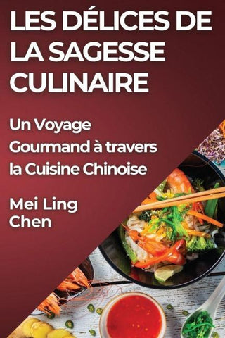 Les Délices de la Sagesse Culinaire