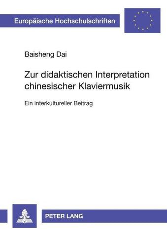 Zur didaktischen Interpretation chinesischer Klaviermusik