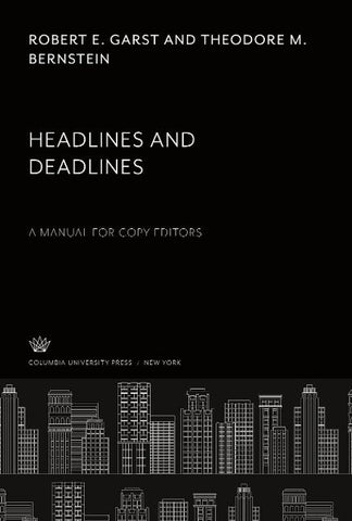 Headlines and Deadlines