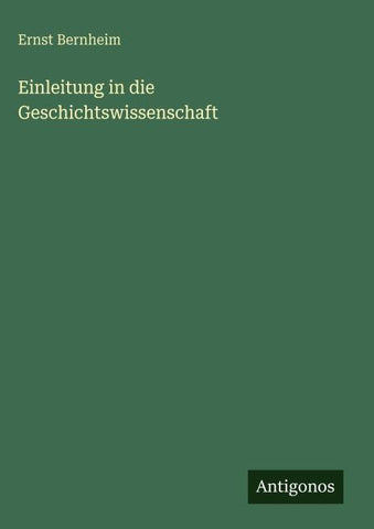 Einleitung in die Geschichtswissenschaft