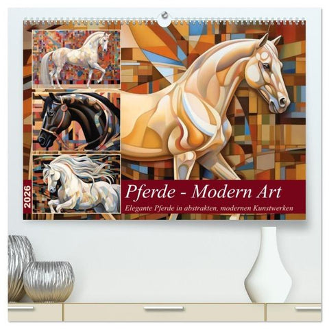 Pferde - Modern Art (hochwertiger Premium Wandkalender 2026 DIN A2 quer), Kunstdruck in Hochglanz