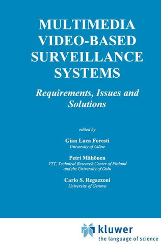 Multimedia Video-Based Surveillance Systems