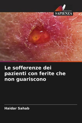 Le sofferenze dei pazienti con ferite che non guariscono