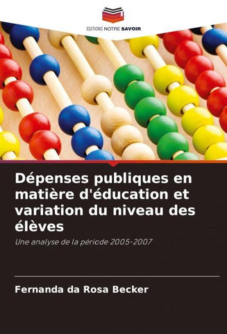 Dépenses publiques en matière d'éducation et variation du niveau des élèves