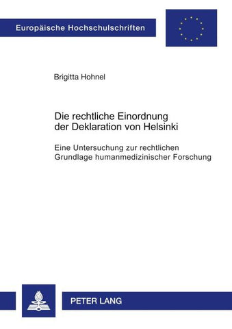 Die rechtliche Einordnung der Deklaration von Helsinki