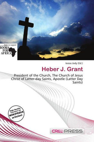 Heber J. Grant