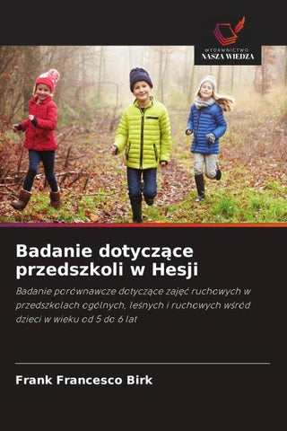 Badanie dotycz¿ce przedszkoli w Hesji