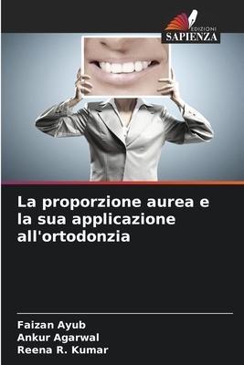 La proporzione aurea e la sua applicazione all'ortodonzia
