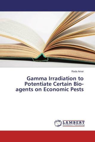 Gamma Irradiation to Potentiate Certain Bio-agents on Economic Pests
