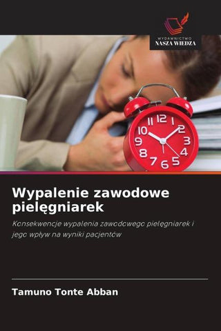 Wypalenie zawodowe piel¿gniarek
