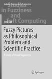 Fuzzy Pictures as Philosophical Problem and Scientific Practice