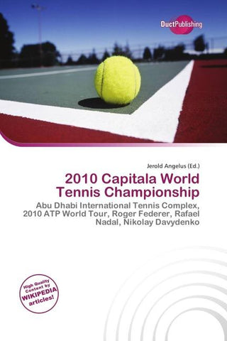 2010 Capitala World Tennis Championship