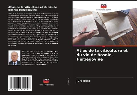 Atlas de la viticulture et du vin de Bosnie-Herzégovine
