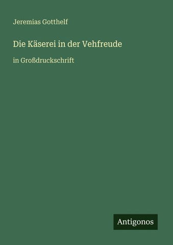 Die Käserei in der Vehfreude