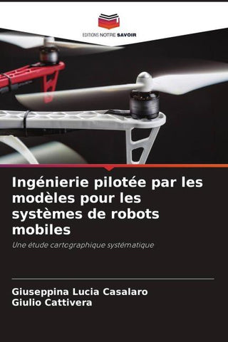 Ingénierie pilotée par les modèles pour les systèmes de robots mobiles