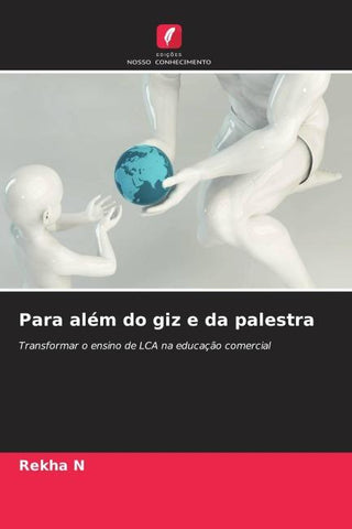 Para além do giz e da palestra