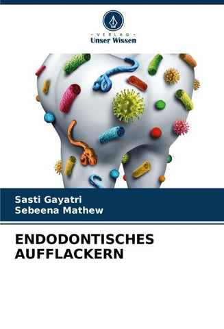 ENDODONTISCHES AUFFLACKERN