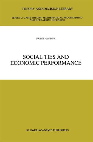 Social Ties and Economic Performance