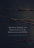 Migration, Refugees and Human Security in the Mediterranean and MENA