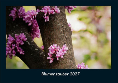 Blumenzauber 2027 Fotokalender DIN A4