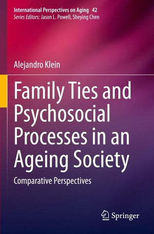 Family Ties and Psychosocial Processes in an Ageing Society