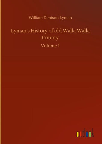 Lyman's History of old Walla Walla County