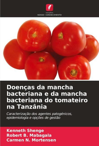 Doenças da mancha bacteriana e da mancha bacteriana do tomateiro na Tanzânia