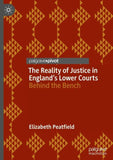 The Reality of Justice in England’s Lower Courts
