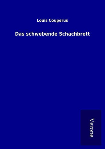 Das schwebende Schachbrett
