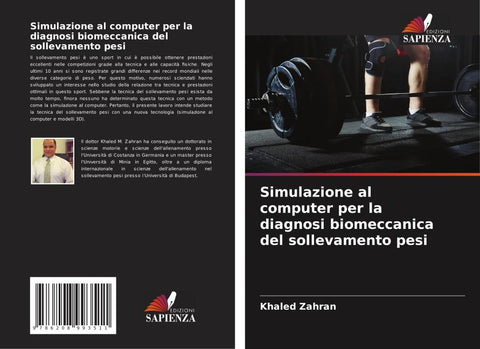 Simulazione al computer per la diagnosi biomeccanica del sollevamento pesi