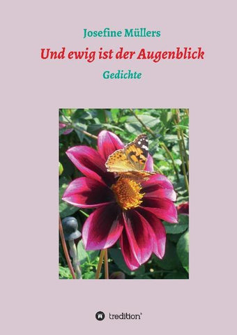 Und ewig ist der Augenblick