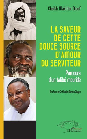 La saveur de cette douce source d'amour du serviteur