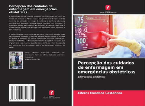 Percepção dos cuidados de enfermagem em emergências obstétricas