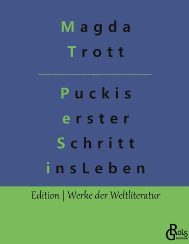 Puckis erster Schritt ins Leben