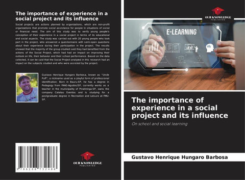 The importance of experience in a social project and its influence