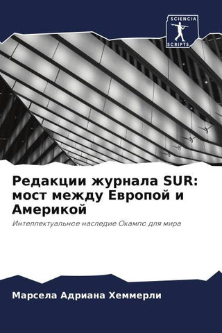 Redakcii zhurnala SUR: most mezhdu Ewropoj i Amerikoj