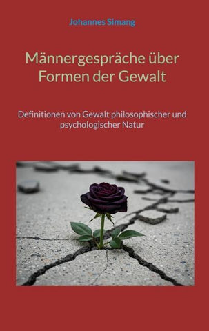 Männergespräche über Formen der Gewalt