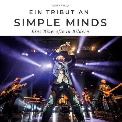 Ein Tribut an <br> Simple Minds