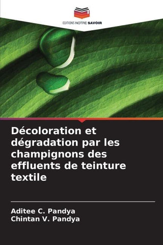 Décoloration et dégradation par les champignons des effluents de teinture textile