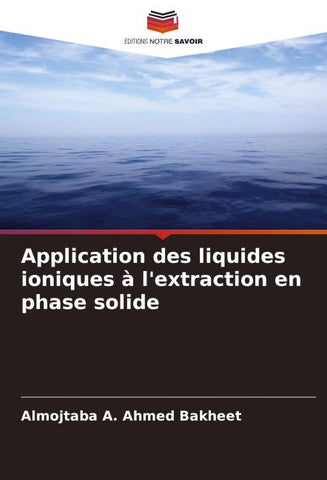 Application des liquides ioniques à l'extraction en phase solide