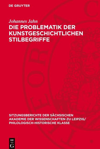 Die Problematik der kunstgeschichtlichen Stilbegriffe