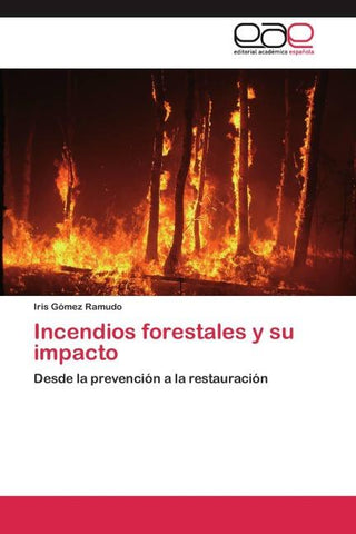 Incendios forestales y su impacto