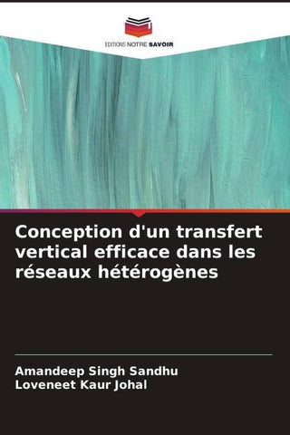 Conception d'un transfert vertical efficace dans les réseaux hétérogènes