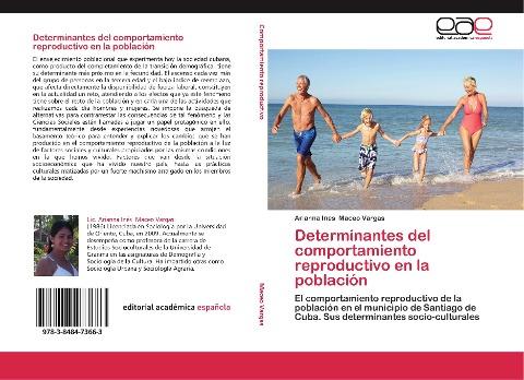 Determinantes del comportamiento reproductivo en la población