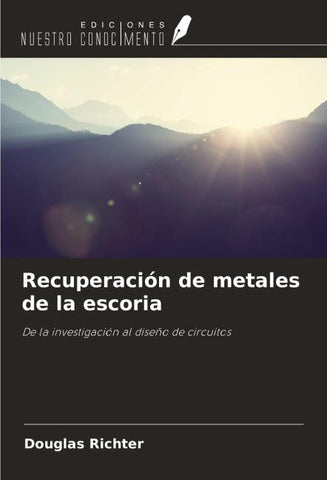 Recuperación de metales de la escoria