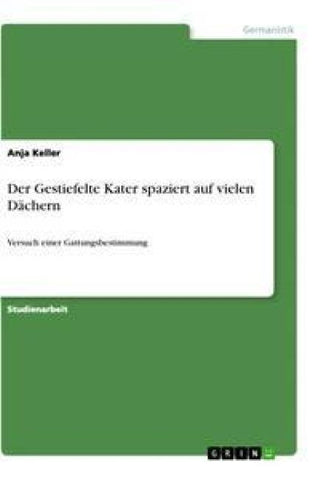 Der Gestiefelte Kater spaziert auf vielen Dächern